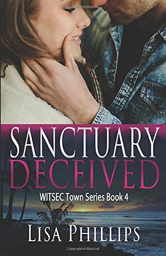 Sanctuary Deceived (WITSEC Town Series)