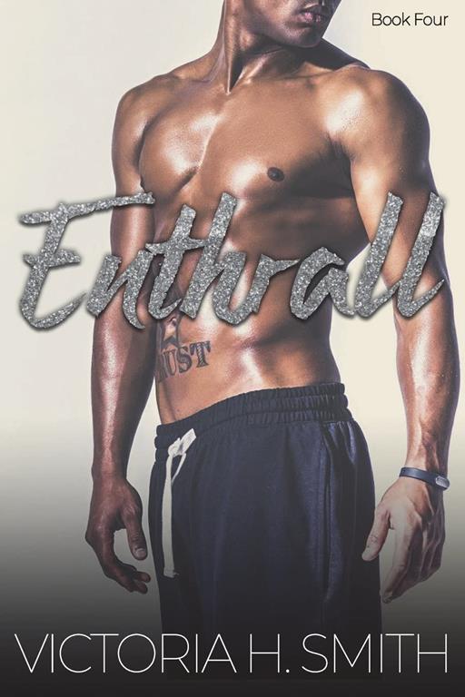 Enthrall: A Found by You Novella (Volume 4)