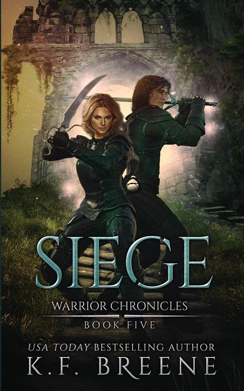 Siege (Warrior Chronicles #5) (Volume 5)