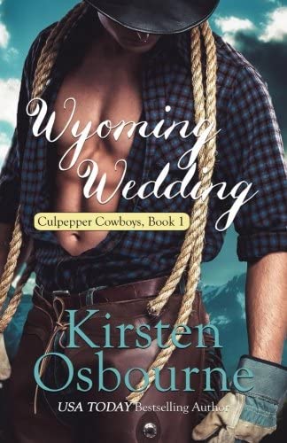 Wyoming Wedding (Culpepper Cowboys) (Volume 1)