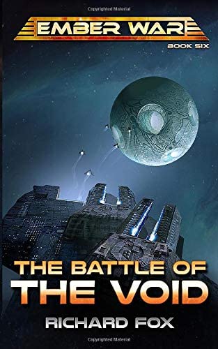 The Battle of the Void (The Ember War Saga) (Volume 6)