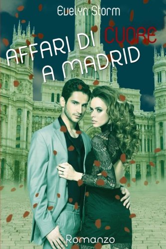 Affari Di Cuore a Madrid