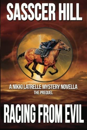 Racing From Evil: A Nikki Latrelle Mystery Novella; The Prequel