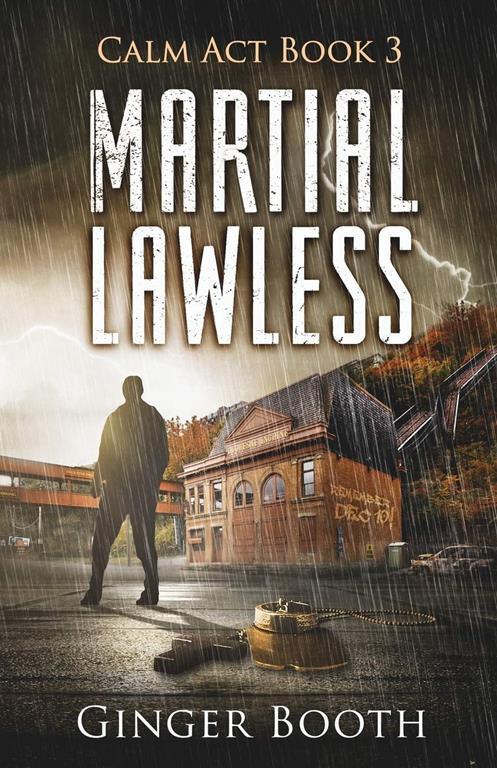 Martial Lawless (Calm Act)