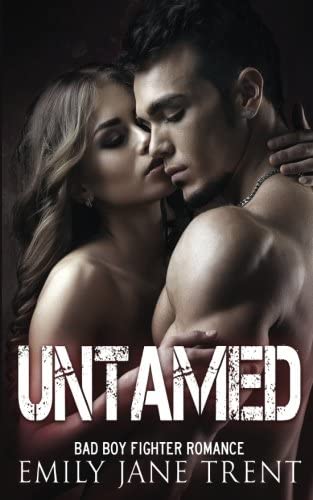 Untamed: Bad Boy Fighter Romance (Fighting for Gisele #2)