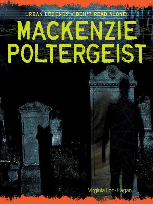 Mackenzie Poltergeist