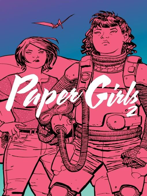 Paper Girls (2015), Volume 2