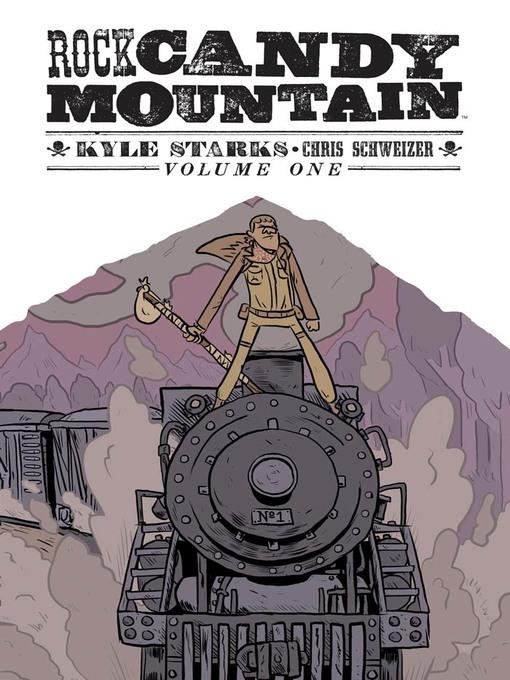 Rock Candy Mountain (2017), Volume 1