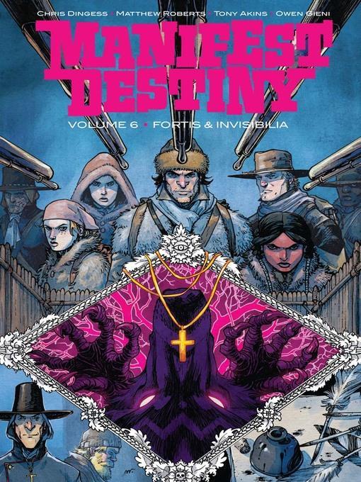 Manifest Destiny (2013), Volume 6