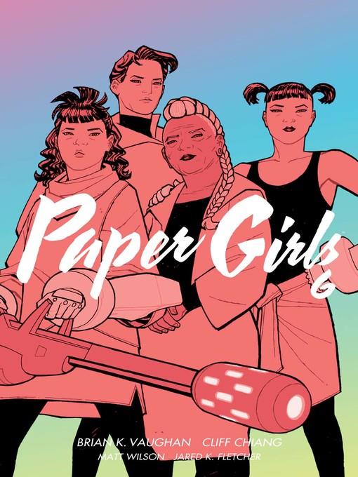 Paper Girls (2015), Volume 6