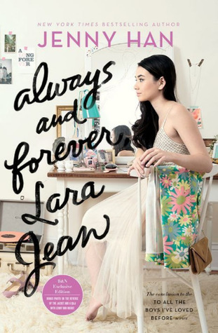 Always and Forever, Lara Jean