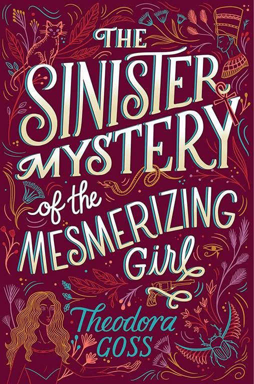 The Sinister Mystery of the Mesmerizing Girl (3) (The Extraordinary Adventures of the Athena Club)