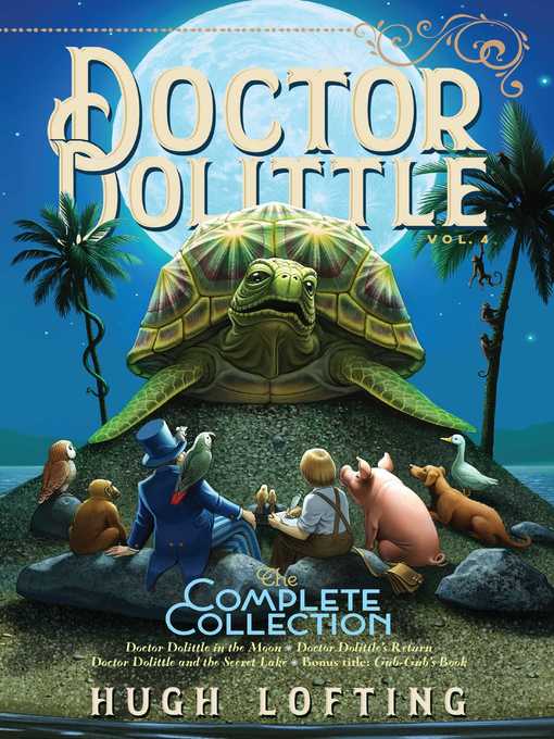 Doctor Dolittle the Complete Collection, Volume 4