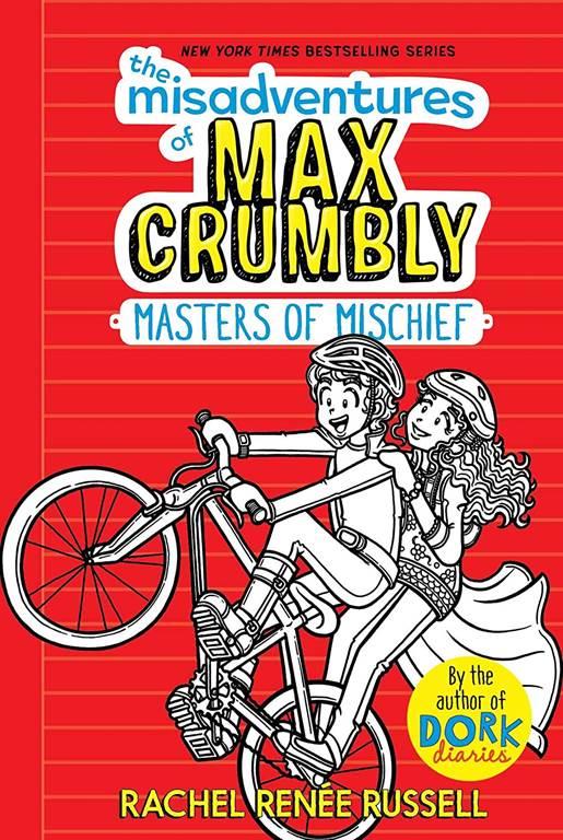 The Misadventures of Max Crumbly 3: Masters of Mischief (3)