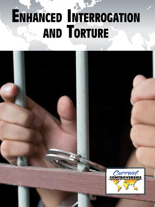 Enhanced Interrogation and Torture