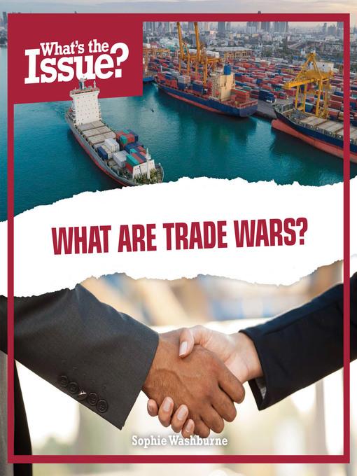 What Are Trade Wars?