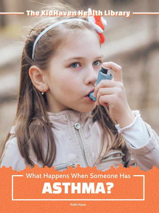 What Happens When Someone Has Asthma?