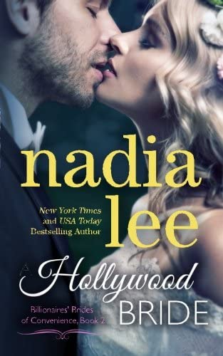 A Hollywood Bride (Billionaires' Brides of Convenience Book 2) (Volume 2)