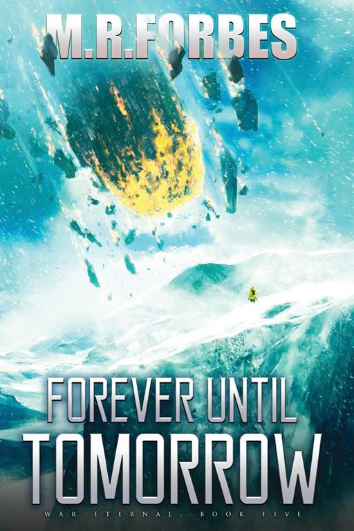 Forever Until Tomorrow (War Eternal) (Volume 5)