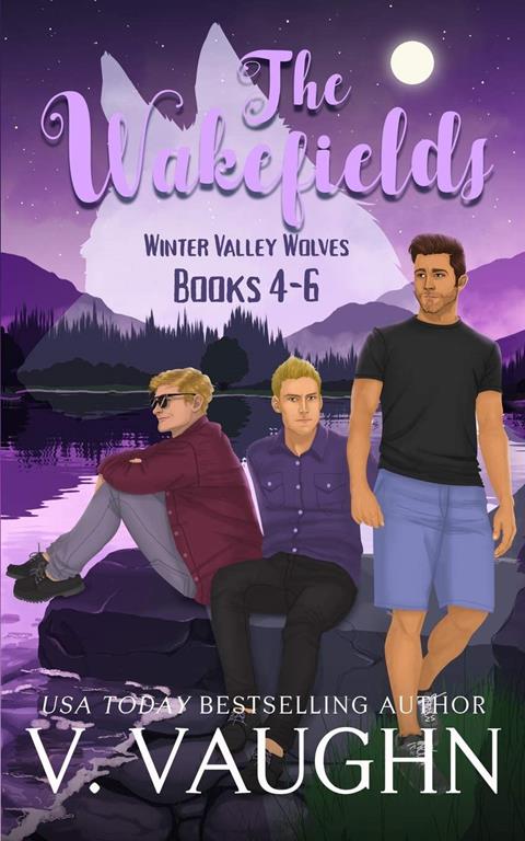 The Wakefields: Winter Valley Wolves: True Mate Love