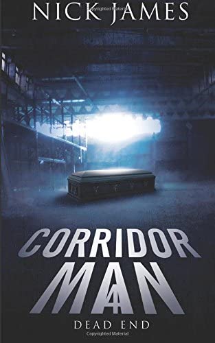 Corridor Man 4: Dead End (Volume 4)