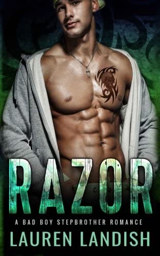 Razor: A Bad Boy Stepbrother Romance (Bad Boy Stepbrothers) (Volume 2)