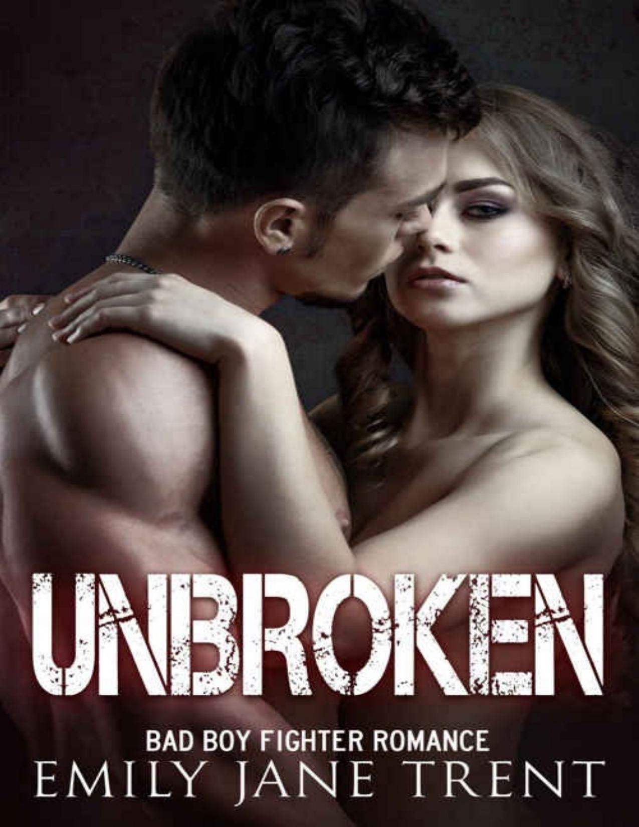 Unbroken: Bad Boy Fighter Romance (Fighting for Gisele #3)