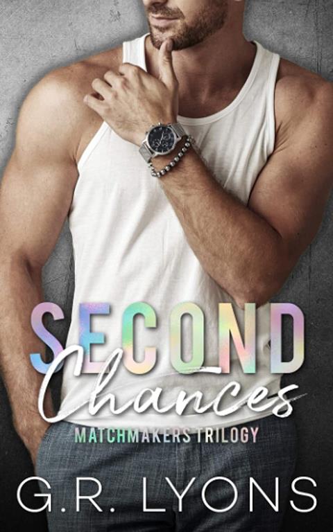 Second Chances (Matchmakers)