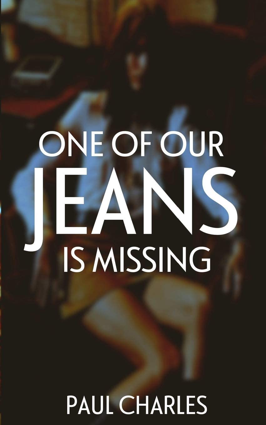 One Of Our Jeans Is Missing