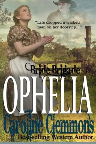 Ophelia (Bride Brigade) (Volume 4)