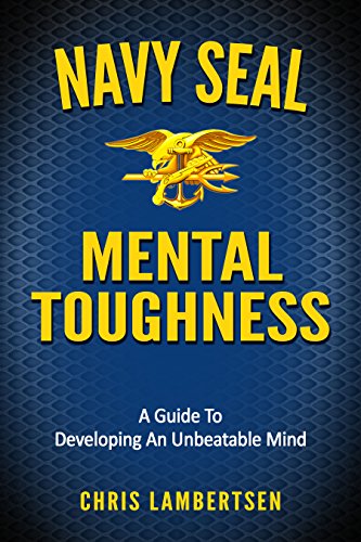 Navy SEAL Mental Toughness