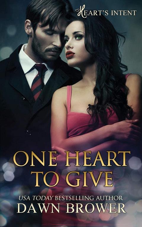 One Heart to Give (Heart's Intent) (Volume 1)