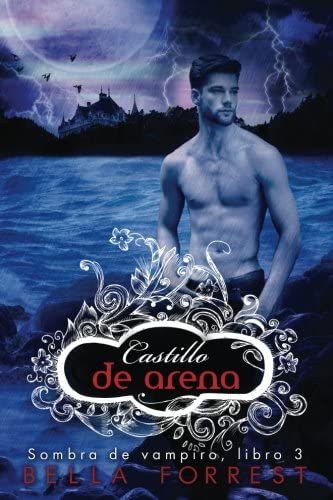 Sombra de vampiro 3: Castillo de arena (Volume 3) (Spanish Edition)