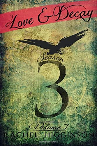 Love and Decay, Volume Seven (Volume 7)