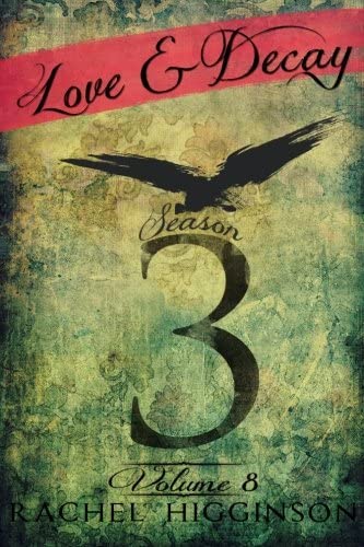 Love and Decay, Volume Eight (Volume 8)