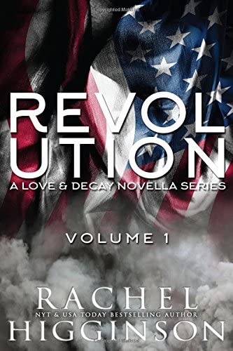 Love and Decay: Revolution, Volume One (Volume 1)