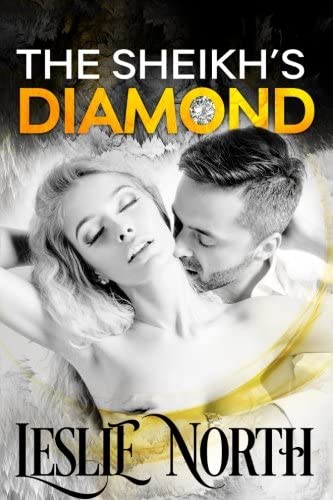 The Sheikh's Diamond (Sheikh's Wedding Bet Series) (Volume 1)