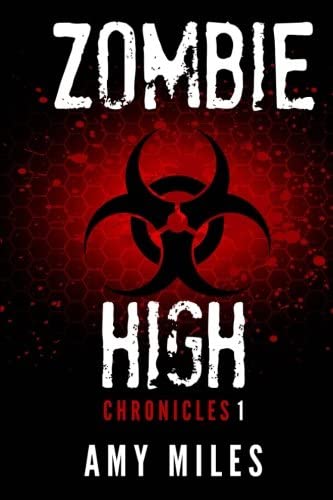 Zombie High Chronicles #1 (Volume 1)