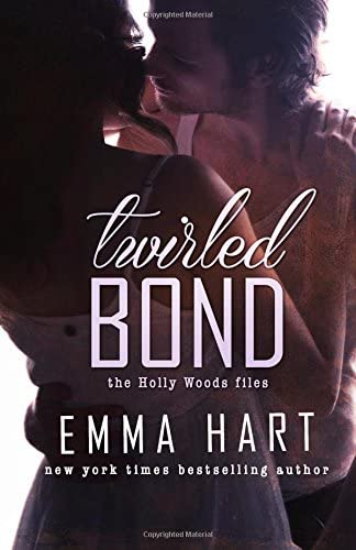 Twirled Bond (Holly Woods Files, #5) (Volume 5)