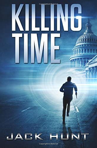 Killing Time (Agents of Time) (Volume 1)