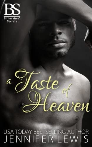 A Taste of Heaven (Billionaires' Secrets) (Volume 3)