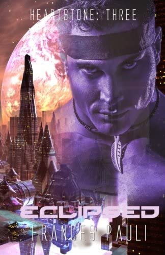 Eclipsed (Heartstone) (Volume 3)