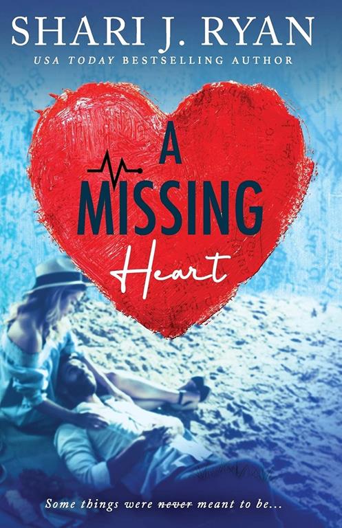 A Missing Heart (The Heart Series)