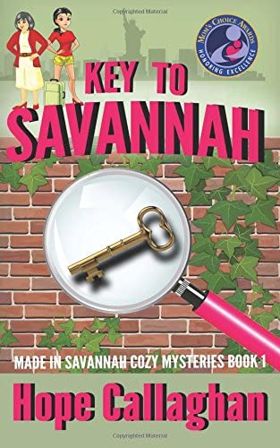 Key To Savannah (Made in Savannah Mystery Series) (Volume 1)