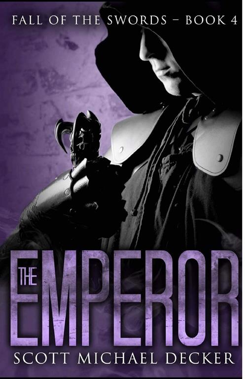The Emperor (Fall of the Swords) (Volume 4)
