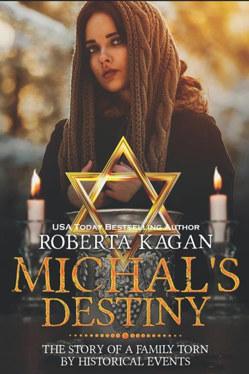 Michal's Destiny (Volume 1)