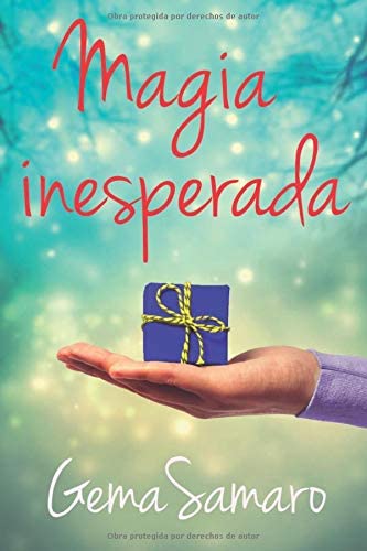 Magia Inesperada (Spanish Edition)