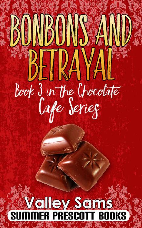 Bonbons and Betrayal