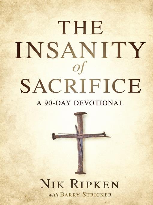 The Insanity of Sacrifice