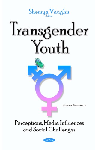 Transgender Youth : Perceptions, Media Influences and Social Challenges